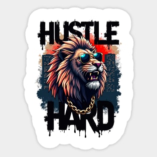 Hustle hard - Hustle hard: Fierce Lion Street Style Sticker